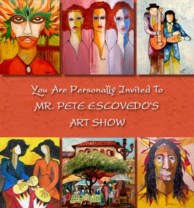 Pete Escovedo Art Show Email Flyer